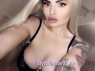 TaylorTease91