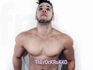 ThErOcKRoKKO