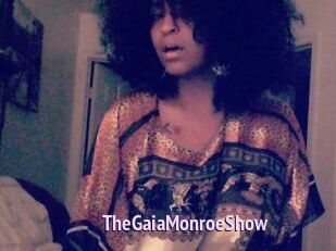 The_GaiaMonroe_Show