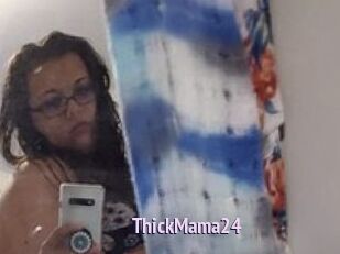 ThickMama24