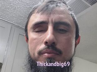 Thickandbig69