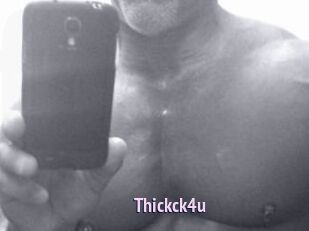 Thickck4u