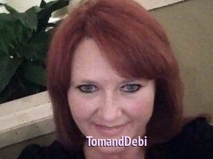 TomandDebi