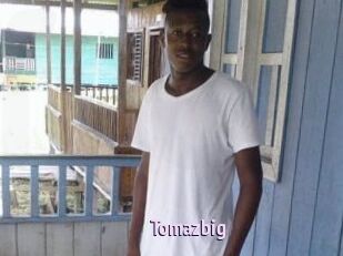 Tomazbig
