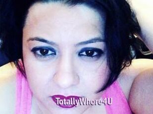 TotallyWhore4U