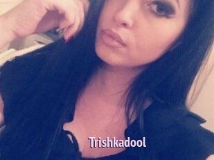 Trishkadool