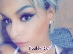 Trouble4142