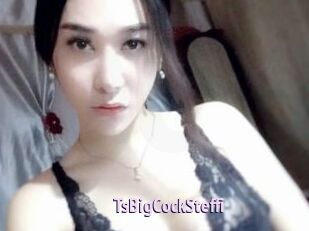 TsBigCockSteffi
