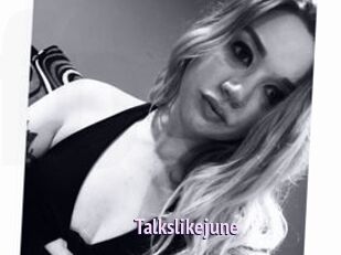 Talkslikejune