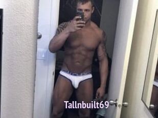 Tallnbuilt69