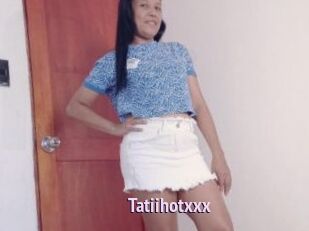 Tatiihotxxx