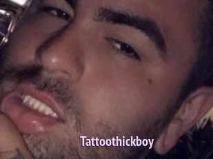 Tattoothickboy