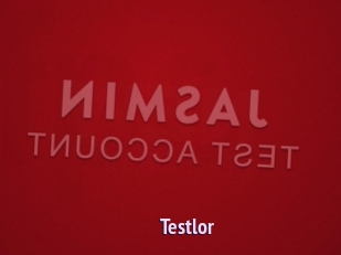 Testlor