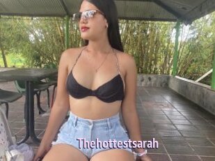 Thehottestsarah