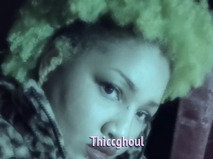 Thiccghoul