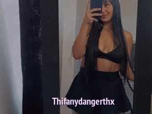 Thifanydangerthx