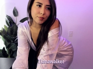 Tianawalker
