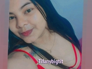 Tifanybigtit