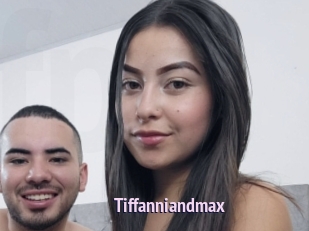 Tiffanniandmax
