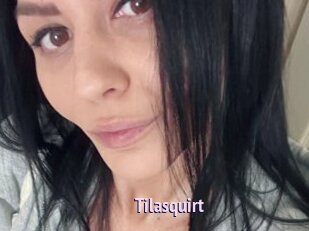 Tilasquirt