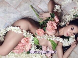 Toloveyoumore