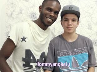 Tommyandkalu