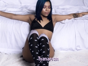 Tyanaevan
