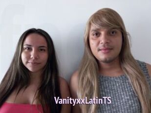 VanityxxLatinTS