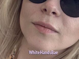 WhiteHandsBae
