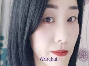 Wanghui