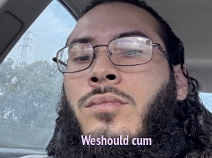 Weshould_cum