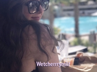 Wetcherrrymilf