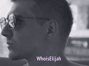 WhoisElijah