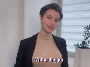 Wilonabigger