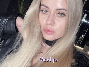 Wowlips