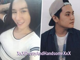 XxXPrettyAndHandsomeXxX