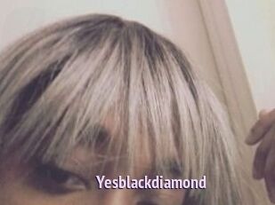 Yesblackdiamond