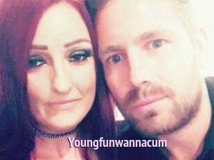 Youngfunwannacum