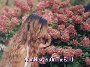YourHeavenOnTheEarth