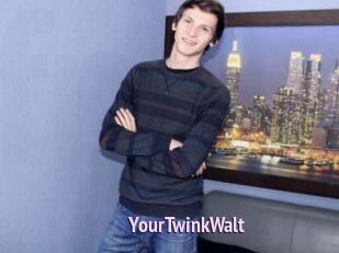 YourTwinkWalt