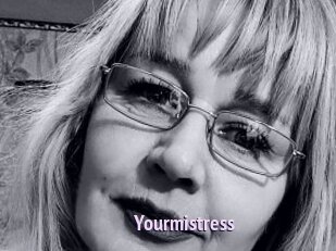 Yourmistress