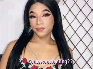 Yoursweetfeeling22