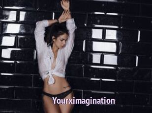 Yourximagination