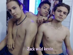 Zack_wild_kevin