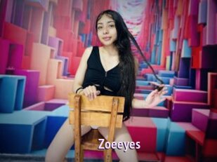 Zoeeyes